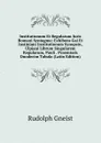 Institutionum Et Regularum Iuris Romani Syntagma: Exhibens Gai Et Iustiniani Institutionum Synopsin, Ulpiani Librum Singularem Regularum, Pauli . Praemissis Duodecim Tabula (Latin Edition) - Rudolph Gneist