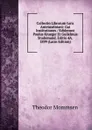 Collectio Librorum Iuris Anteiustiniani: Gai Institutiones / Ediderunt Paulus Krueger Et Guilelmus Studemund. Editio 4A. 1899 (Latin Edition) - Théodor Mommsen