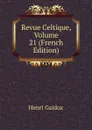 Revue Celtique, Volume 21 (French Edition) - Henri Gaidoz