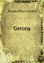 Gerona - Benito Pérez Galdós