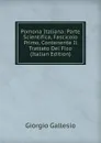 Pomona Italiana: Parte Scientifica, Fascicolo Primo, Contenente Il Trattato Del Fico (Italian Edition) - Giorgio Gallesio