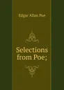 Selections from Poe; - Эдгар По