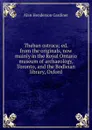 Theban ostraca; ed. from the originals, now mainly in the Royal Ontario museum of archaeology, Toronto, and the Bodleian library, Oxford - Alan Henderson Gardiner