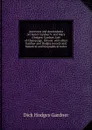 Ancestors and descendants of Daniel Gardner V. and Mary (Hodges) Gardner, late of Champaign, Illinois: with other Gardner and Hodges records and historical and biographical notes - Dick Hodges Gardner