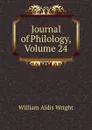 Journal of Philology, Volume 24 - Wright William Aldis