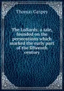 The Lollards: a tale, founded on the persecutions which marked the early part of the fifteenth century - Thomas Gaspey