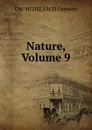 Nature, Volume 9 - UM-MEDSEARCH Gateway