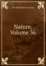 Nature, Volume 36 - UM-MEDSEARCH Gateway