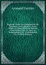 Hygiene. Traite Des Aliments Et Des Boissons: Leurs Qualites, Leurs Effets, Le Choix Que L.on Doit En Faire Selon L.age, Le Sexe, Le Temperament, La . L.allaitement, Etc (French Edition) - Armand Gautier