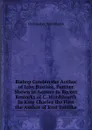 Bishop Gauden the Author of Icon Basilike, Further Shewn in Answer to Recent Remarks of C. Wordsworth In King Charles the First the Author of Icon Basilike. - Christopher Wordsworth