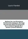 Notices Sur Les Principaux Peintres De L.espagne. Ouvrage Servant De Texte Aux Gravures De La Galerie Aguado By C. Gavard. (French Edition) - Louis Viardot