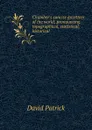 Chamber.s concise gazetteer of the world; pronouncing, topographical, statistical, historical - David Patrick