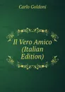 Il Vero Amico (Italian Edition) - Carlo Goldoni