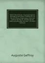 Marie-Antoinette: Correspondance Secrete Entre Marie-Therese Et Le Cte De Mercy-Argenteau, Avec Les Lettres De Marie-Therese Et De Marie-Antoinette, Volume 1 (French Edition) - Auguste Geffroy