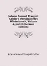 Johann Samuel Traugott Gehler.s Physikalisches Worterbunch, Volume 6,.part 2 (German Edition) - Johann Samuel Traugott Gehler