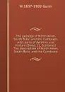 The geology of North Arran, South Bute, and the Cumbraes, with parts of Ayrshire and Kintyre (Sheet 21, Scotland.) The description of North Arran, South Bute, and the Cumbraes - W 1837-1902 Gunn