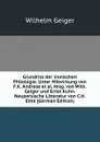 Grundriss der iranischen Philologie. Unter Mitwirkung von F.K. Andreas et al. Hrsg. von Wilh. Geiger und Ernst Kuhn. Neupersische Litteratur von C.H. Ethe (German Edition) - Wilhelm Geiger