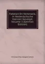 Fabelen En Vertelsels, in Nederduitsche Vaerzen Gevolgd, Volume 3 (German Edition) - Christian Fürchtegott Gellert
