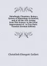 Metallurgic Chymistry. Being a System of Mineralogy in General, and of All the Arts Arising from This Science. to the Great Improvement of . in Two Parts. Translat (German Edition) - Christlieb Ehregott Gellert