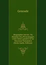 Biographie Sacree, Ou Histoire Des Personnages Cites Dans L.ancien Et Le Nouveau Testament (Scots Gaelic Edition) - Genoude