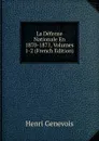 La Defense Nationale En 1870-1871, Volumes 1-2 (French Edition) - Henri Genevois