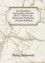 Les Dernieres Cartouches (Janvier 1871): Villersexel-Hericourt-Pontarlier . (French Edition) - Henri Genevois