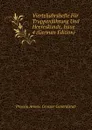 Vierteljahrshefte Fur Truppenfuhrung Und Heereskunde, Issue 4 (German Edition) - Prussia Armee. Grosser Generalstab