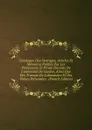 Catalogue Des Ouvrages, Articles Et Memoires Publies Par Les Professeurs Et Privat-Docents De L.universite De Geneve, Ainsi Que Des Travaux De Laboratoire Et Des Theses Presentees . (French Edition) - 