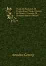 Trattjato Razionale Di Frutticoltura: Ossia, Frutteto Di Campo E Frutteto Di Giardino (Italian Edition) - Amadeo Genesy