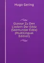 Glossar Zu Den Liedern Der Edda (Saemundar Edda) (Multilingual Edition) - Hugo Gering