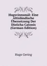 Hugsvinnsmal: Eine Altislandische Ubersetzung Der Disticha Catonis (German Edition) - Hugo Gering