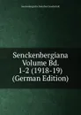 Senckenbergiana Volume Bd. 1-2 (1918-19) (German Edition) - Senckenbergische Naturfors Gesellschaft