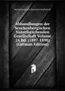 Abhandlungen der Senckenbergischen Naturforschenden Gesellschaft Volume 24.Bd. (1897-1898) (German Edition) - Senckenbergische Naturfors Gesellschaft