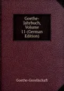 Goethe-Jahrbuch, Volume 11 (German Edition) - Goethe-Gesellschaft