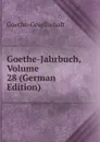 Goethe-Jahrbuch, Volume 28 (German Edition) - Goethe-Gesellschaft