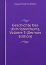 Geschichte Des Urchristenthums, Volume 3 (German Edition) - Gfrörer August Friedrich