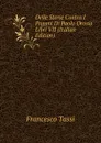 Delle Storie Contra I Pagani Di Paolo Orosio Libri VII (Italian Edition) - Francesco Tassi