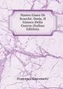 Nuovo Giuco Di Scacchi; Ossia, Il Giuoco Della Guerra (Italian Edition) - Francesco Giacometti