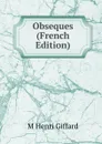 Obseques (French Edition) - M Henri Giffard