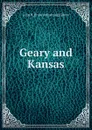 Geary and Kansas - John H. [from old catalog] Gihon