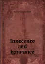 Innocence and ignorance - Martin Stanislas Gillet