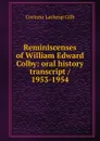 Reminiscenses of William Edward Colby: oral history transcript / 1953-1954 - Corinne Lathrop Gilb