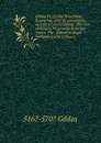 Gildae De excidio Britanniae, fragmenta, liber de paenitentia, accedit et Lorica Gildae: The ruin of Britain, Fragments from lost letters, The . Edited by Hugh Williams (Latin Edition) - 516?-570? Gildas