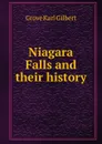 Niagara Falls and their history - Gilbert Grove Karl