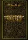 Voyage En Differentes Parties De L.angleterre: Et Particulierement Dans Les Montagnes . Sur Les Lacs Du Cumberland . Du Westmoreland ; Contenant Des . Aux Beautes Pittoresques (French Edition) - Gilpin William
