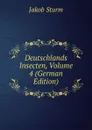 Deutschlands Insecten, Volume 4 (German Edition) - Jakob Sturm