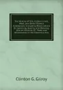 The History of Silk, Cotton, Linen, Wool, and Other Fibrous Substances: Including Observations On Spinning, Dyeing, and Weaving. Also an Account of . State and Attainments in the Domestic Arts - Clinton G. Gilroy