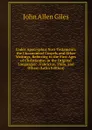 Codex Apocryphus Novi Testamenti. the Uncanonical Gospels and Other Writings, Referring to the First Ages of Christianity; in the Original Languages: . Fabricius, Thilo, and Others (Latin Edition) - John Allen Giles