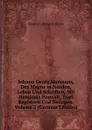 Johann Georg Hamanns, Des Magus in Norden, Leben Und Schriften, Mit Hamanns Portrait, Zwei Registern Und Beilagen, Volume 2 (German Edition) - F.H. Jacobi
