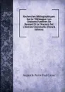 Recherches Bibliographiques Sur Le Telemaque: Les Oraisons Funebres De Bossuet Et Le Discours Sur L.histoire Universelle (French Edition) - Caron Augustin Pierre